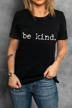 Sale Dear-Lover be kind Letter Print Round Neck Casual T Shirt Black