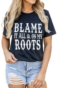 Discount Dear-Lover Blame It All On My Roots Graphic Tee Black