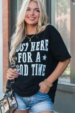 Best Dear-Lover Just Here For A Good Time Graphic Round Neck T Shirt Black
