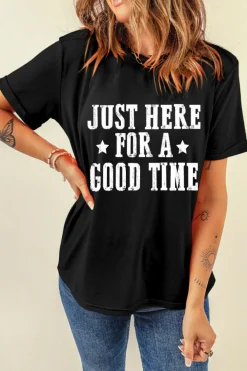 Best Dear-Lover Just Here For A Good Time Graphic Round Neck T Shirt Black