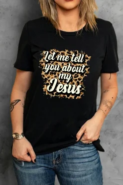 New Dear-Lover Let Me Tell You About My Jesus Leopard Graphic Tee Black