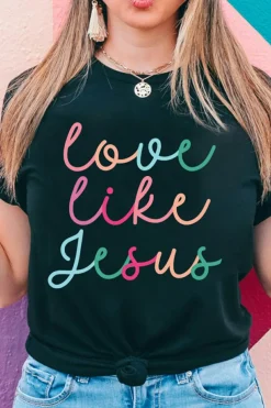 New Dear-Lover Love Like Jesus Crew Neck Graphic Tee Black