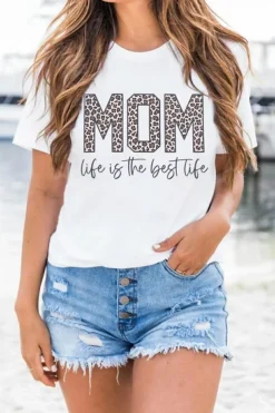 Fashion Dear-Lover MOM life is the best life Graphic T Shirt White