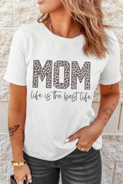 Fashion Dear-Lover MOM life is the best life Graphic T Shirt White