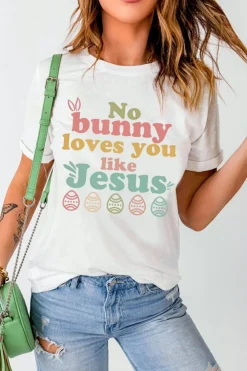 Clearance Dear-Lover No bunny loves you like Jesus Graphic Easter Day T-shirt White