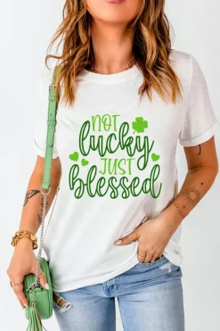 Fashion Dear-Lover St Patricks Not Luck Just Blessed Graphic T-shirt White