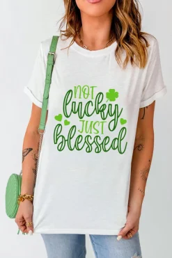 Fashion Dear-Lover St Patricks Not Luck Just Blessed Graphic T-shirt White