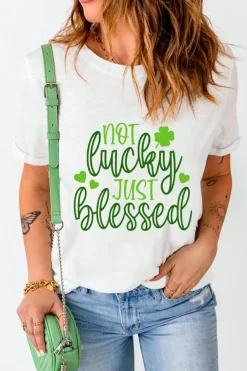 Fashion Dear-Lover St Patricks Not Luck Just Blessed Graphic T-shirt White