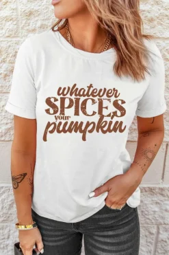 New Dear-Lover Whatever Spices Your Pumpkin Graphic Tee White